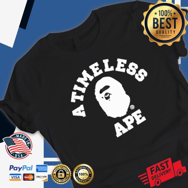 A Timeless Ape Shirts