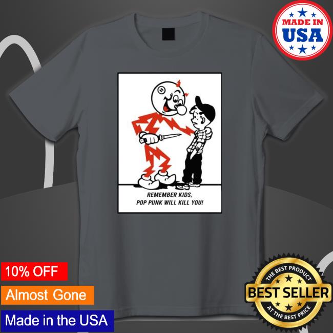 State Champs Remember Kids Pop Punk Will Kill You 2022 Classic Shirt