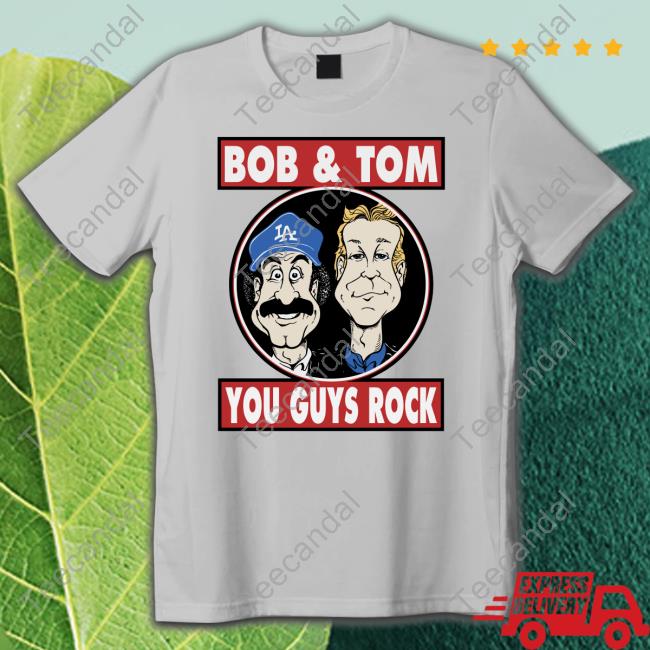 Bob & Tom You Guys Rock Hoodie Bob And Tom Store