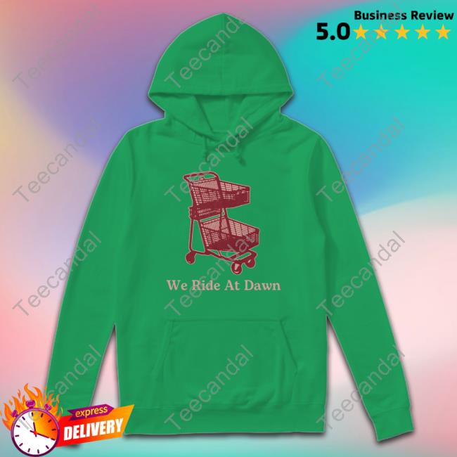 Mcf We Ride At Dawn Cart Tee Shirt We Ride At Dawn Cart Tee