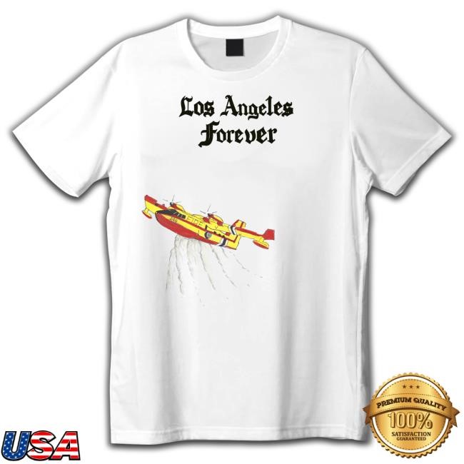 Los Angeles Forever Super Scooper Shirt, Hoodie, Sweatshirt