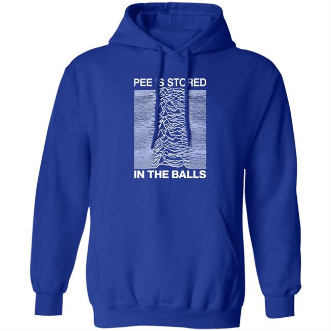 Joy Division Shirts That Go Hard Pee Is Stored In The Balls Shirt