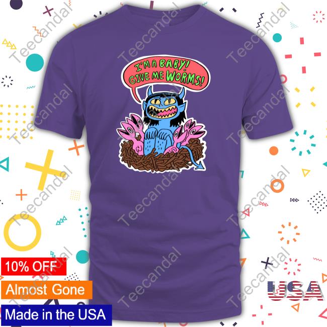 Raven Lyn Clemens I'm A Baby Give Me Worms Hooded Sweatshirt