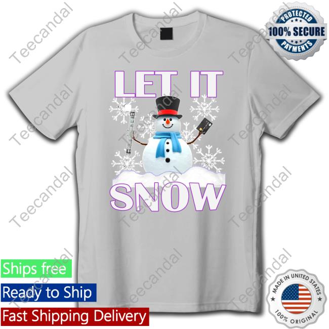 Hardshirts Merch Let It Snow Shirt
