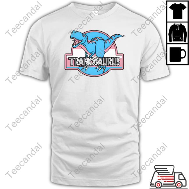 Kat Abu Tranosaurus Not A Trans Dinosaur Shirts