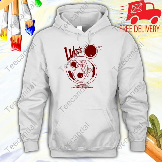 Luke's Coffee Please And A Shot Of Cynicism Shirt Thecliqueclothingco