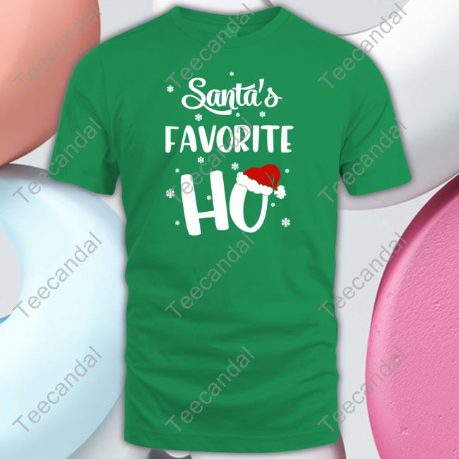 Wicked Naughty Store Santa's Favorite Ho Shirt Sweatshirt
