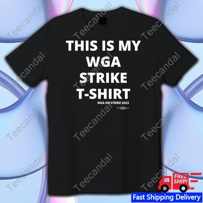 Alifeinthearts Wgastrikeshirts Wga On Strike 2023 Shirt Shirt