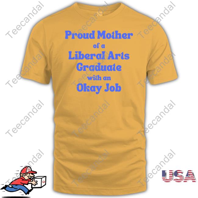 Clickhole Store Proud Mother Of A Liberal Arts Graduate With An Okay Job Hoodie