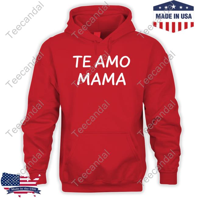 Te Amo Mama T Shirts Men In Blazers