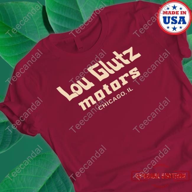 Super 70S Sports Lou Glutz Motors Chicago Il T Shirt
