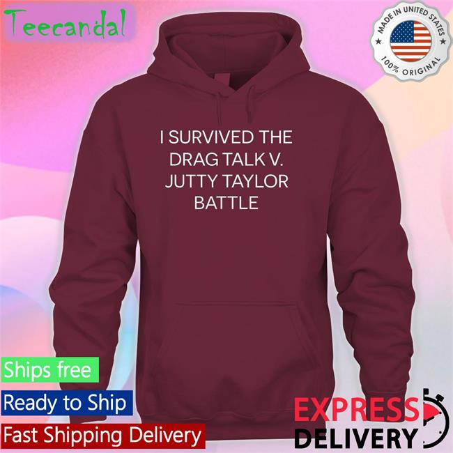 Ghoulettt I Survived The Drag Talk V. Jutty Taylor Battle Shirt