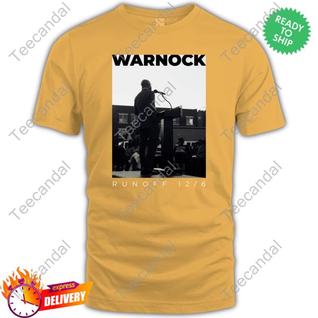 Warnock For Georgia Merch Warnock Runoff 12/6 New Shirt
