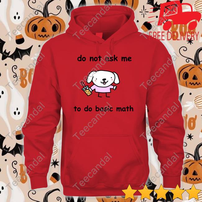 Stinky Katie Do Not Ask Me To Do Basic Math Sweatshirt