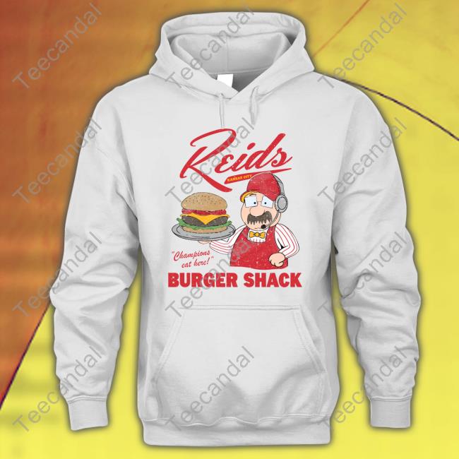Reids Kansas City Champions Eat Here Burger Shack Tee Shirt