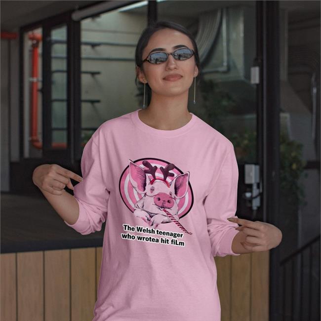 The Welsh Teenager Who Wrotea Hit Film Sweatshirt Poorly Translated Shirts