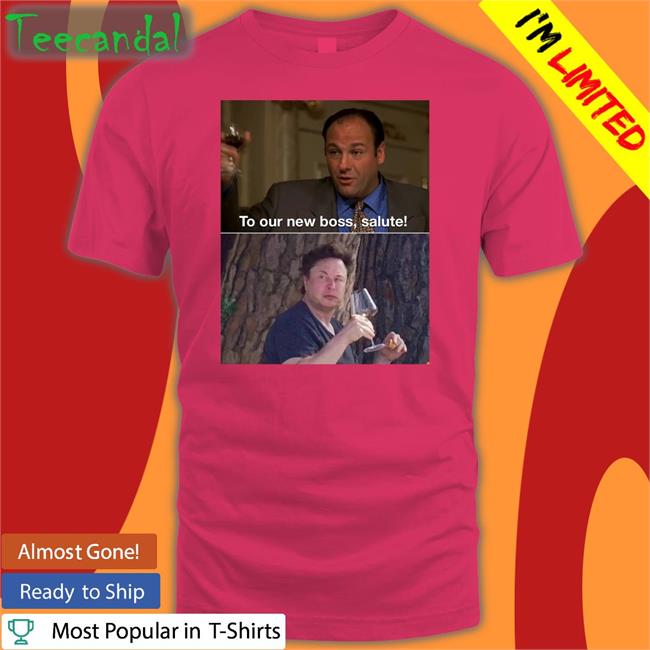 To Our New Boss Salute Tee