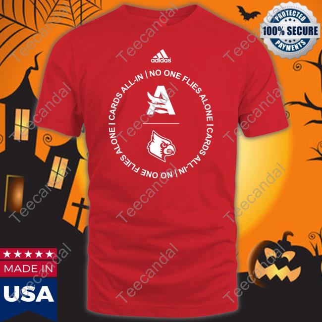 Louisville Men's Basketball Cards All-In No One Flies Alone T Shirts