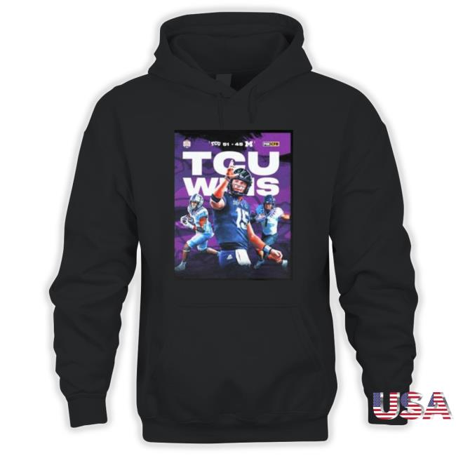 Tcu Wins Michigan 2022 Fiesta Bowl Champions 51 45 Final Score Hoodie