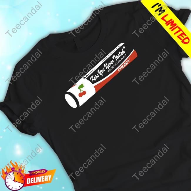 Muna Kiss You Never Tasted Tell Me That You Hate It Cherry Tee Shirt