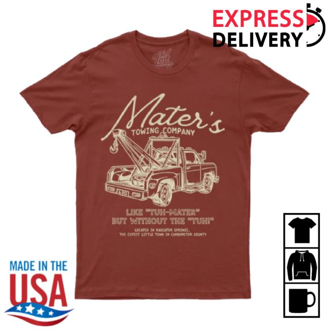 Original Mater's Towing Co New Shirt - Rust Lost Bros Trading Co Shop