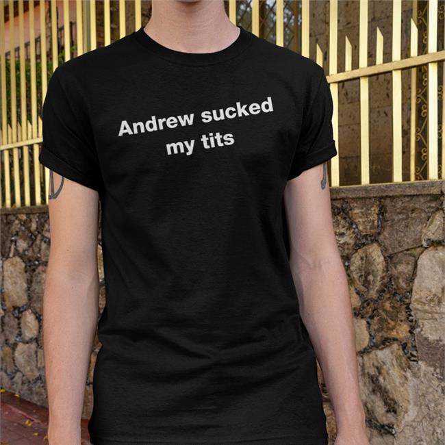 Andrew Sucked My Tits Black Hoodie