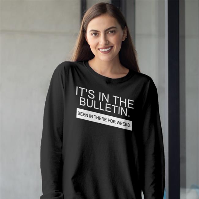 It's In The Bulletin Been In There For Weeks Tee Morris Day And The Tempus Per Annum It's In The Bulletin Been In There For Weeks T Shirt Morris Day And The Tempus Per Annum