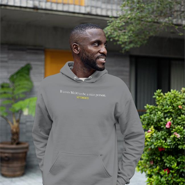 It Costs $000 To Be A Nice Person Vetements T Shirts 19 Czasyzarazy