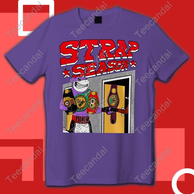 Strap Season 4.0 Tee Shirt Strap Season 4.0 Shirts