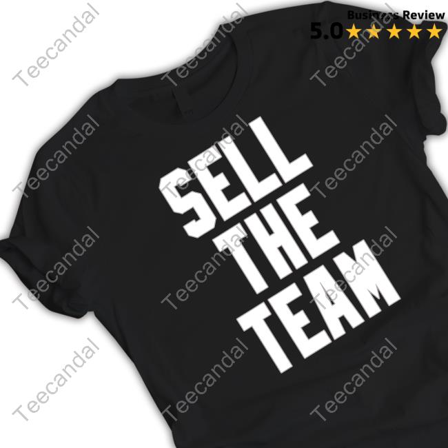 Barstoolsports Merch Sell The Team Sweatshirt