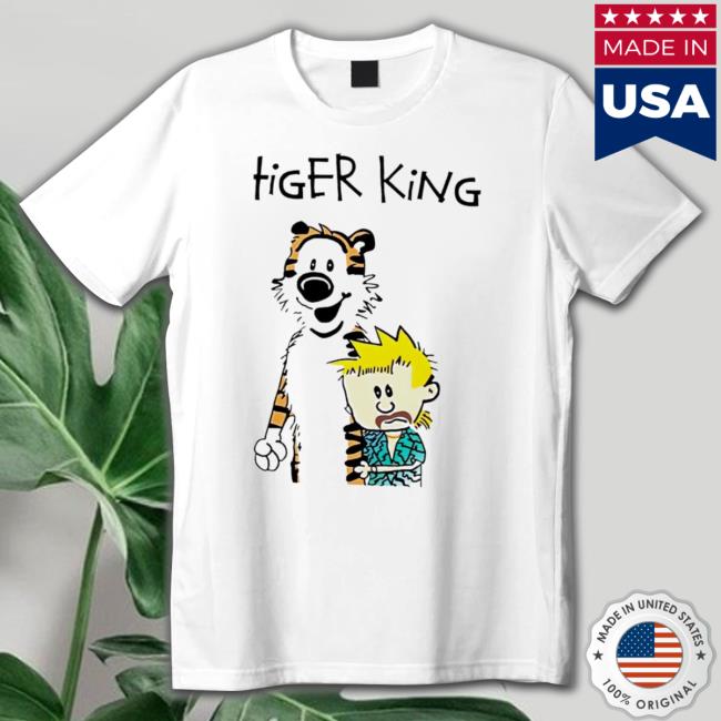 Tiger King Calvin And Hobbes Meme Funny Classic Shirt