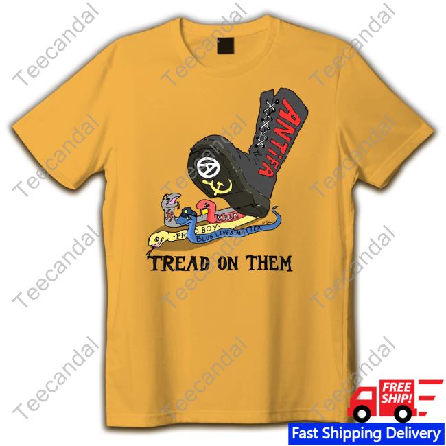 No Gods No Masters Tread On Them Antifa New Shirt Maga Blue Lives Matter