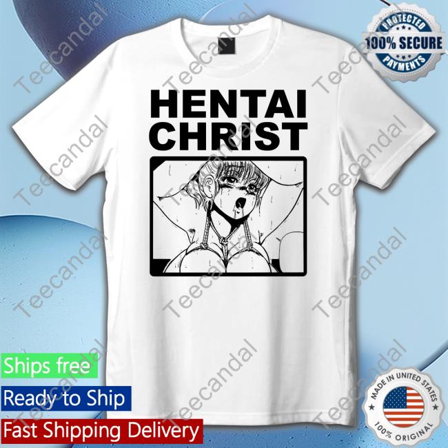 Hentai Christ Shirts