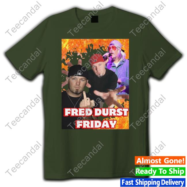 Fred Durst Friday Shirt