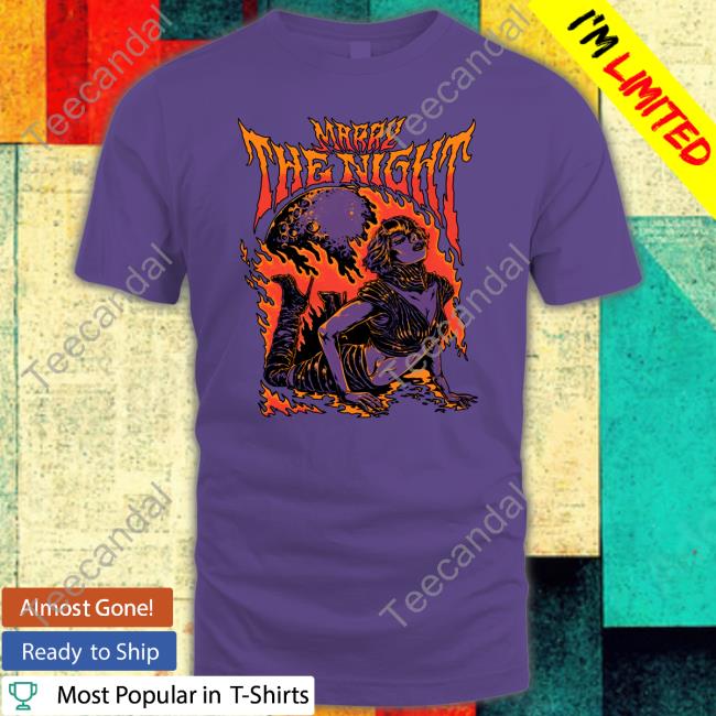 Marry The Night Tee Shirt