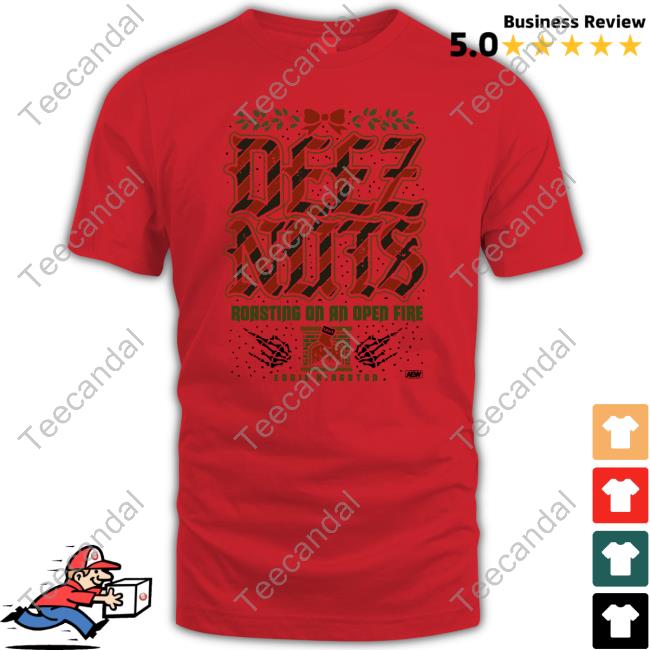 Deez Nuts Roasting On An Open Fire Hoodie Deez Nuts Roasting On An Open Fire T Shirt
