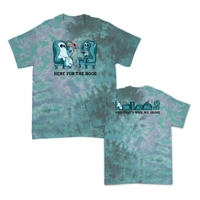 Original And That's Why We Drink Merch Store Here For The Boos TankTop (Zero G Dye) Atwwd Shop