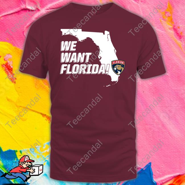 Florida Panthers We Want Florida Hoodie Flateamshop