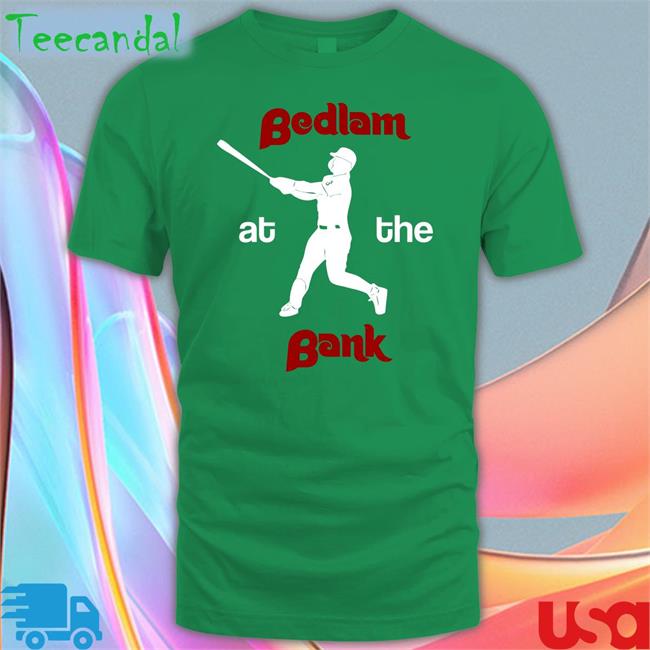 Bedlam At The Bank Shirt Bedlam At The Bank Tee