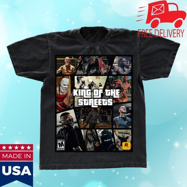King Of The Streets Merch Store King Of The Streets Gta Version Tee Shirt