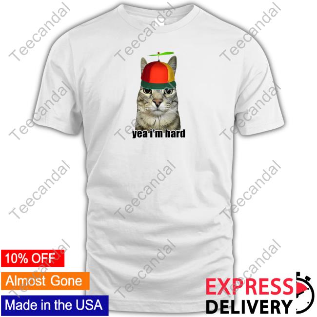 Cat Yea I'm Hard Hoodie