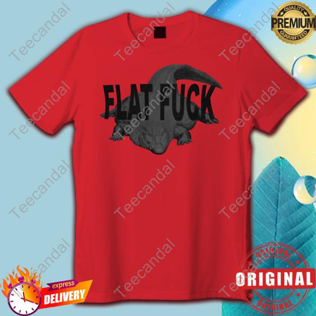 Flat Fuck Sweatshirt Gators Daily Merch