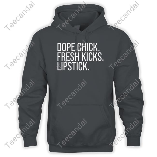 Dope Chick Fresh Kicks Lipstick T Shirt
