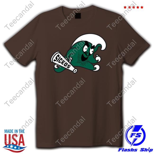 Sickos T Shirt