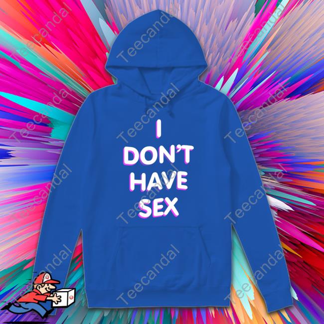 Official Lucca I Don't Have Sex Shirt