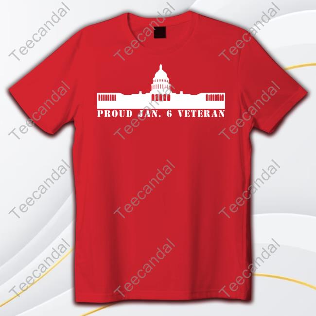 Redwhiteandfyou Merch Proud Jan.6 Veteran T Shirt