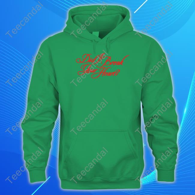 Billie Eilish Wearing Did Break Your Heart Hoodie Billie Eilish Wearing Did Break Your Heart Sweatshirt