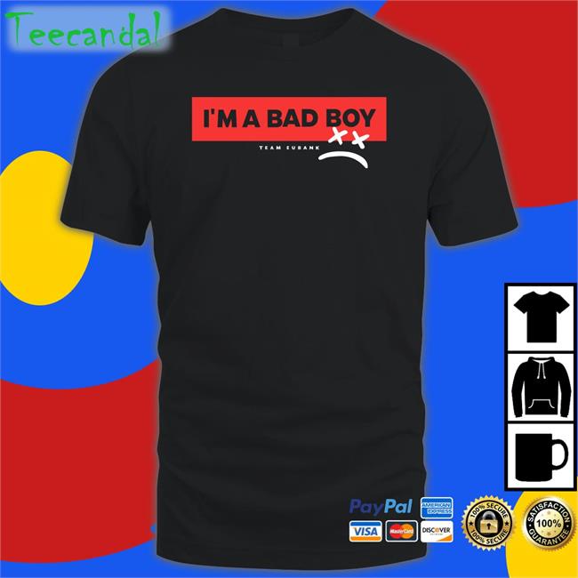I'm A Bad Boy Long Sleeve T-Shirt