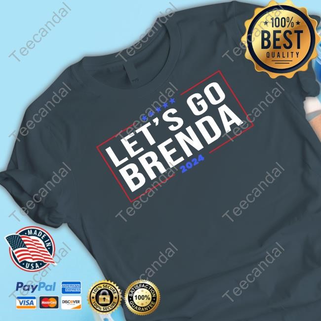 Let's Go Brenda T-Shirt,Hoodie,Sweatshirt
