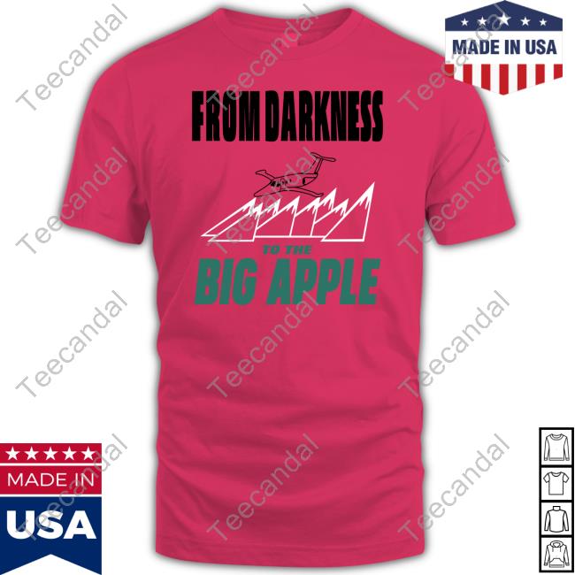 From Darkness To The Big Apple Tee